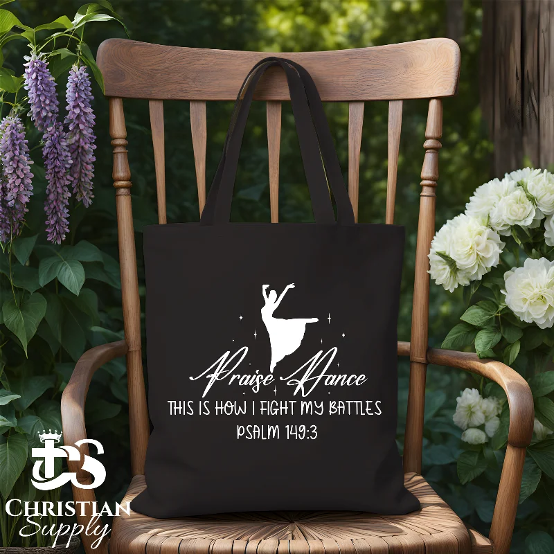 Women's Printed Tote Bag in Floral Patterns for a Spring - Themed Shopping TripPraise Dance This is How I Fight My Battles Tote Bag
